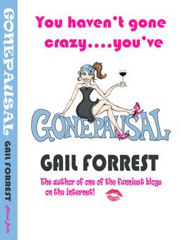 gonepausal by Gail Forrest