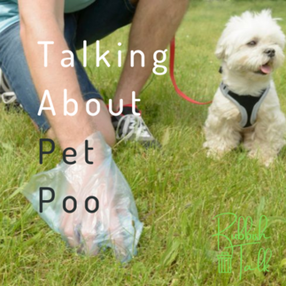 Rubbish Talk Pet Poo Info
