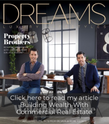 Read my article Building Wealth With Commercial Real Estate