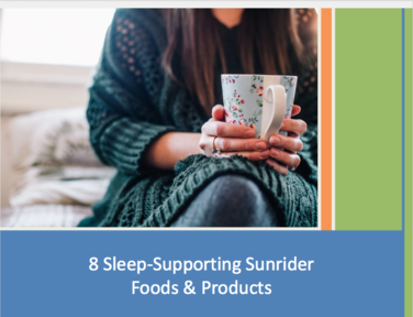 8 Sleep-Supporting Sunrider Foods and Products