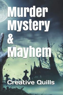 Murder Mystery & Mayhem