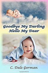 Goodbye My Darling, Hello My Dear