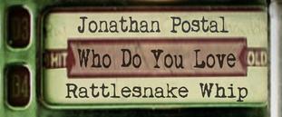 Who do you Love by Bo Diddley additional lyrics Jonathan Postal