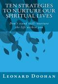 Ten Strategies to Nuture Our Spiritual Lives