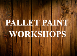 Pallet Paint Workshops
