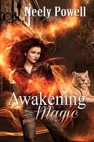 Awakening Magic by Neely Powell