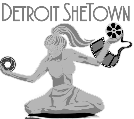Detroit SheTown Film Festival 2018