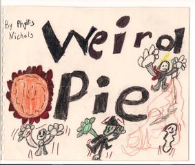 Weird Pie (online)