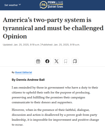 Dennis Andrew Ball Opinion Editorial third party challenge to two-party system