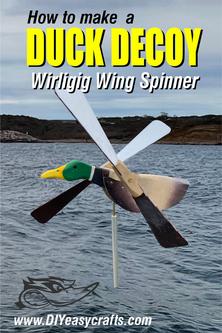 How to make a Whirligig Duck Decoy