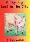 Pinky Pig: Lost in the City! available now