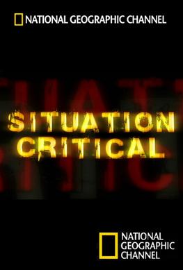 "Situation Critical" National Geographic