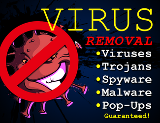 We service virus removal such as Viruses, Trojans, Spyware Malware, Pop-Ups. Solution Guaranteed!