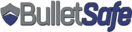 BULLET SAFE