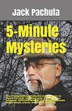 "5-Minute Mysteries" by Jack Pachuta