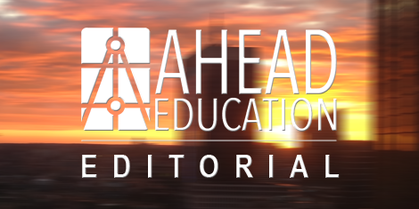 Ahead Education - Editorial
