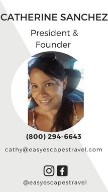 Easy Escapes Travel President & Founder - Catherine Sanchez