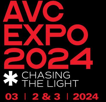 AVC EXPO 2024 // CHASING THE LIGHT
