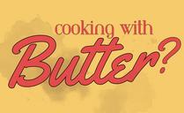 Cooking With Butter - link to ticketing