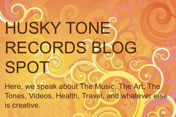 huskytonerecords, blogspot, habakamusic, habakakfj, blues, music, art, tones, health, travel, beauty