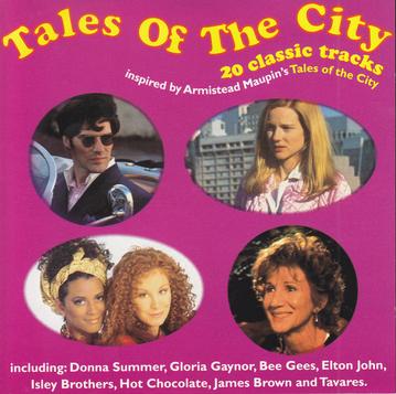 Photo of the cover of the Tales of the City CD. Includes four photos from the miniseries: Beachamp sitting in the driver's seat of his convertable, Mary Ann on the rooftop of 28 Barbary Lane, Mona and D'orothea, and Anna Madrigal.