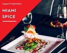 Miami Spice; Fine Cuisine; Miami Top Eateries; Renowned Chefs; Best of Miami