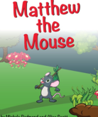 Matthew The Mouse