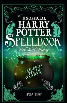 The Unofficial Harry Potter Spellbook -- Linda West