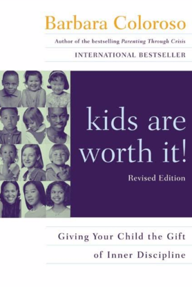 kids are worth it! giving your child the gift of inner discipline
