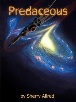 Predaceous by Sherry Allred An engaging novel that leaves you on the edge of your seat!