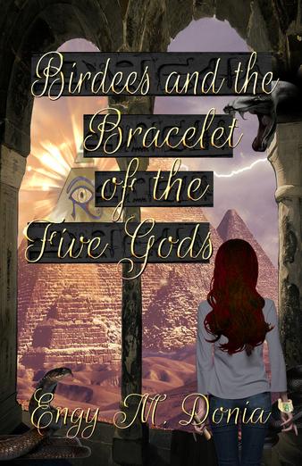 Birdees and The Bracelet of the Five Gods by Engy Donia
