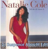 Natalie Cole, DJ Suspence, Latin House, House, Club, Dance, Tell, Me, About, It
