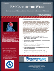 0316 -2 Glioblastoma Multiforme (written by Tracy Rogers, MSIV)