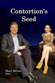 Contortion's Seed - Episode 5