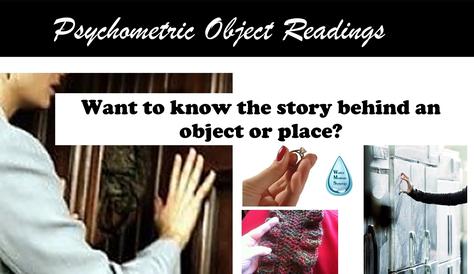 Photo collage of woman touching a front door with her hand, a woman's hand holding a diamond ring, a hand holding a scarf and a arm outstretched touching a stone wall. Caption reads: "Psychometric Object Readings" and asks: "Want to know the story behind an object or place?"