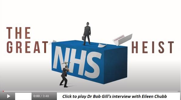 Dr Bob Gill interview with Eileen Chubb for The Great NHS Heist