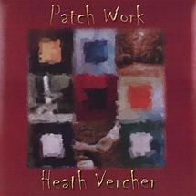 Patch Work Heath Vercher