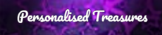 Personalised Treasures