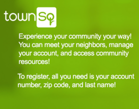 Register on TownSquare to pay HOA Dues!
