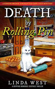 Death by Rolling Pin -- Linda West