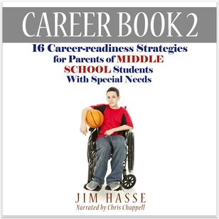 Audiobook cover for "Career Book 2: 16 Career-readiness Strategies for Parents of Middle School Students with Special Needs:" Boy in wheelchair holding a basketball.