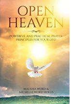 Open Heaven - Powerful and Practical Prayer Principles for Your Life!