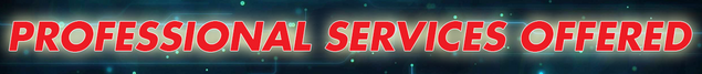 Professional services available!