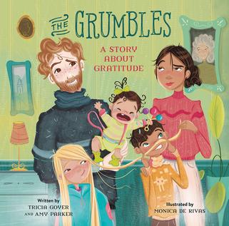 The Grumbles by Tricia Goyer and Amy Parker