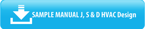 Sample Manual J Report - see Manual J, S & D calculation
