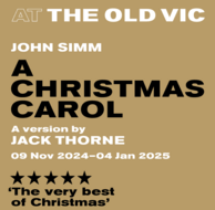 John Simm will play Ebenezer Scrooge on stage in A Christmas Carol at The Old Vic Theatre | 9 Nov 2024 - 4 Jan 2025