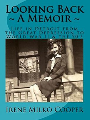 a memoir by Irene Milko Cooper