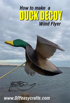 How to make a Duck Decoy wind flyer