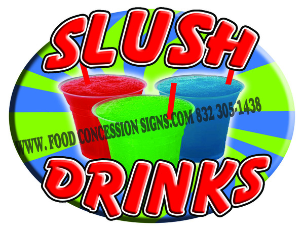 SLUSH DRINKS | food concession signs