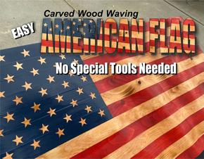 Easy to make carved wood waving American flag with step by a step video tutorial.